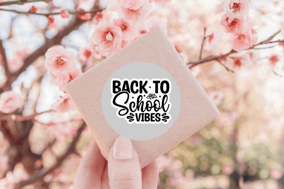 Back to School Vibes Sticker Design: Graphics for Crafts & Campaigns