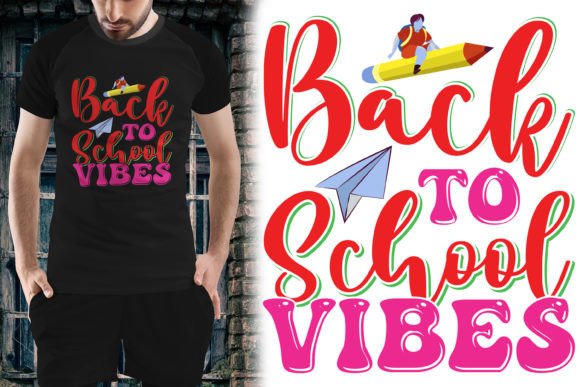 Best Back to School Vibes T-shirt Design