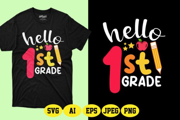 Hello 1st Grade Back to School SVG Graphics