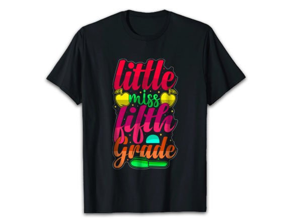 Little Miss Fifth Grade Graphics & T-Shirt Designs