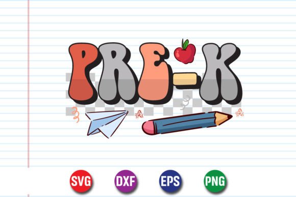 Pre-k Kindergarten Back to School SVG: Graphics for Crafts & Content